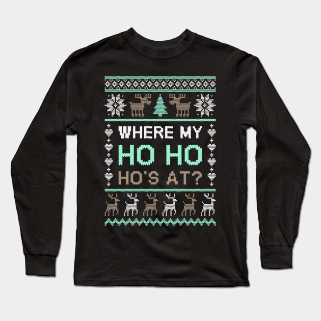 Santa Pimp Where's My Ho's At Christmas T-Shirt Long Sleeve T-Shirt by Hobbybox